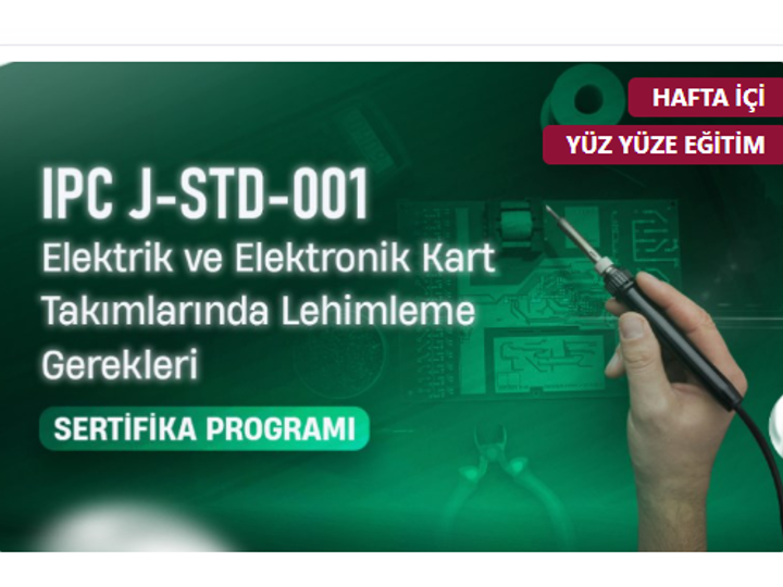 IPC J-STD-001: Elektrik ve Elektronik Kart Takımlarında Lehimleme Gerekleri